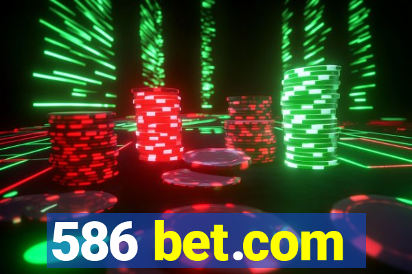 586 bet.com